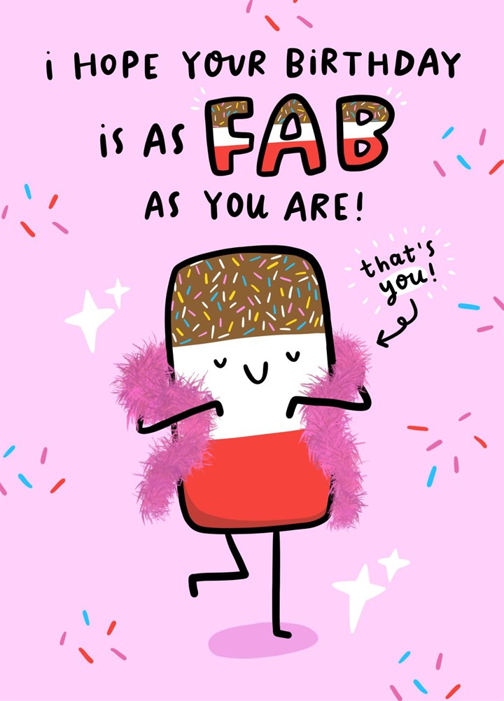 Birthday As FAB As You Are Card