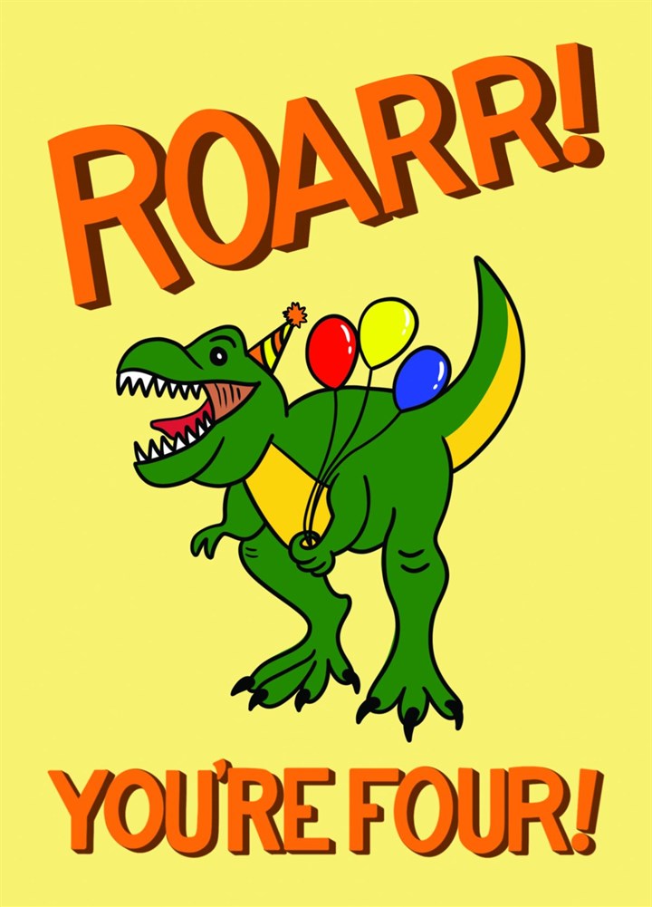 Roarr! You're Four! 4th Birthday Dinosaur Card
