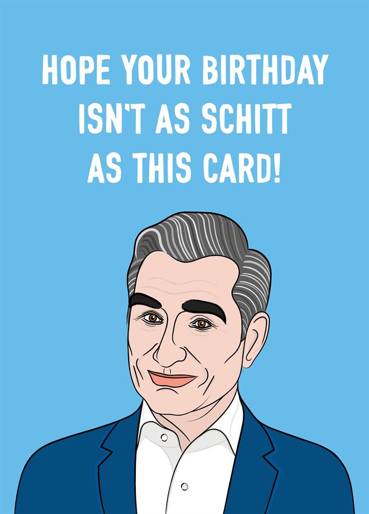 Another 'schitt'Birthady Card
