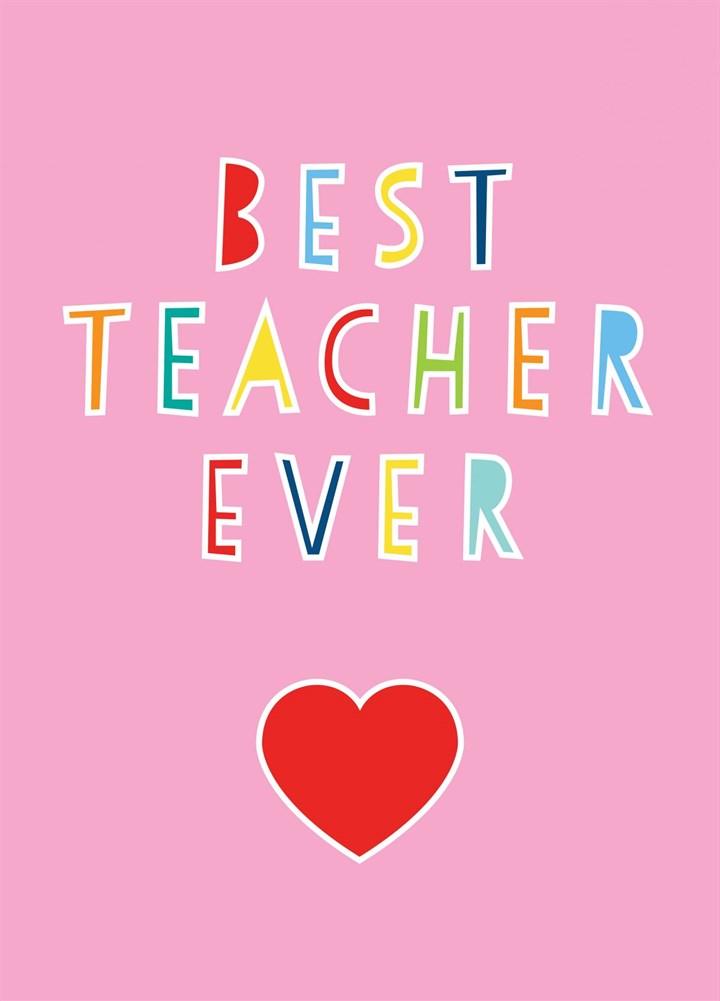 Pink Best Teacher Ever Card