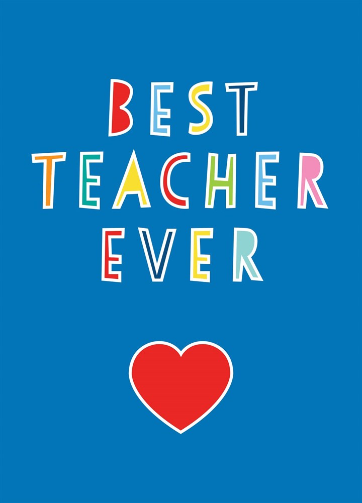 Blue Best Teacher Ever Card