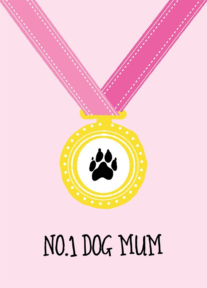 Dog Mum Medal Card