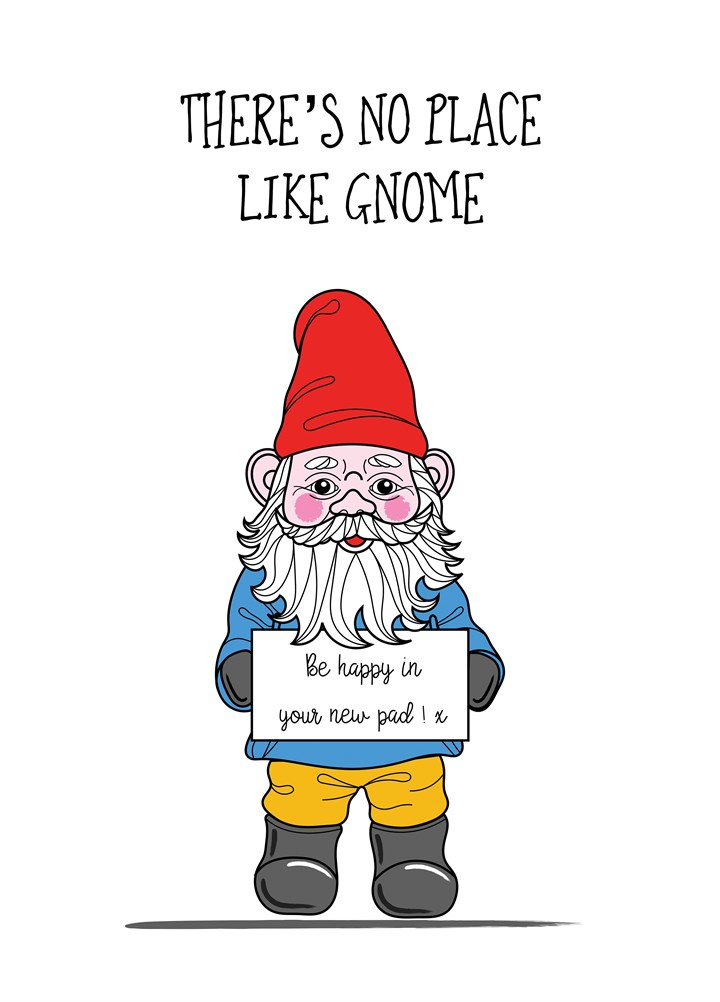 There's No Place Like Gnome Card