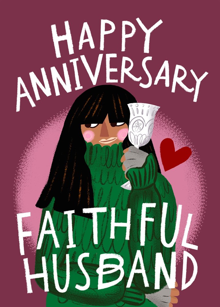 Happy Anniversary, Faithful Husband Traitors Claudia Card.
