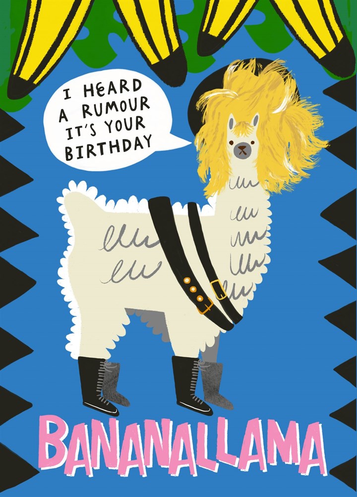 I Heard A Rumour It's Your Birthday: Banana Llama Card