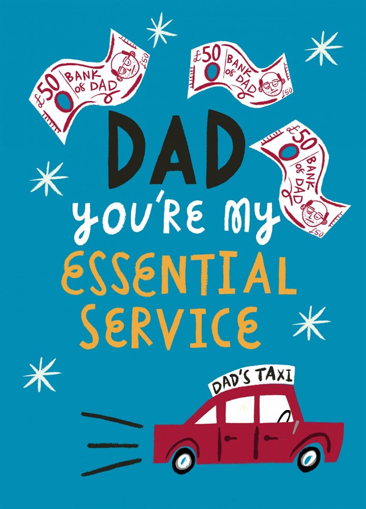 Dad, You're My Essential Service Card