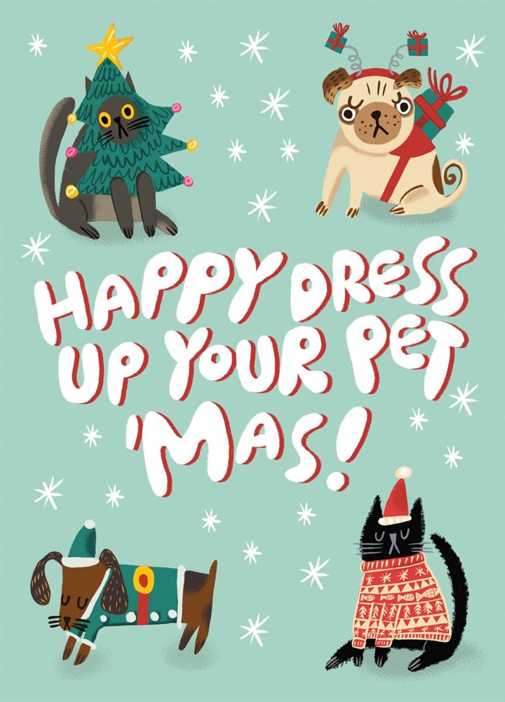 Happy Dress Up Your Pet 'Mas! Card