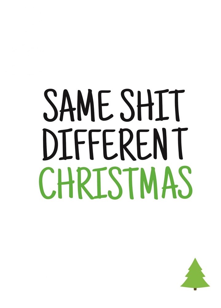 Same Shit Different Christmas Card