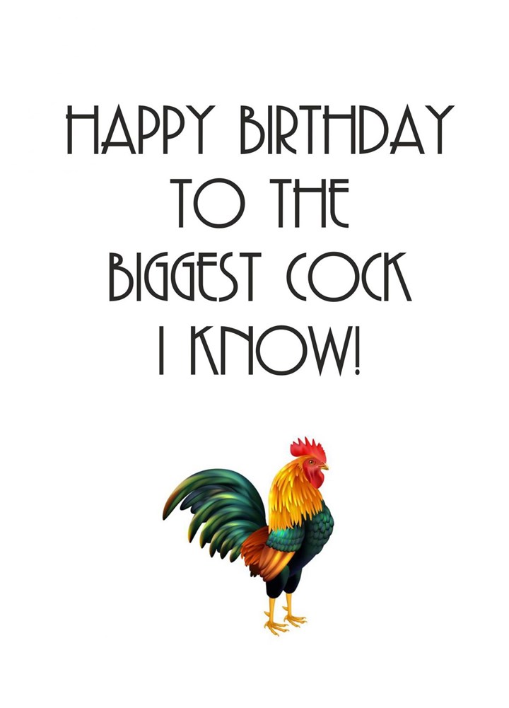 To The Biggest Cock I Know Card