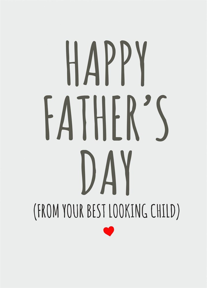 From Your Best Looking Child Card