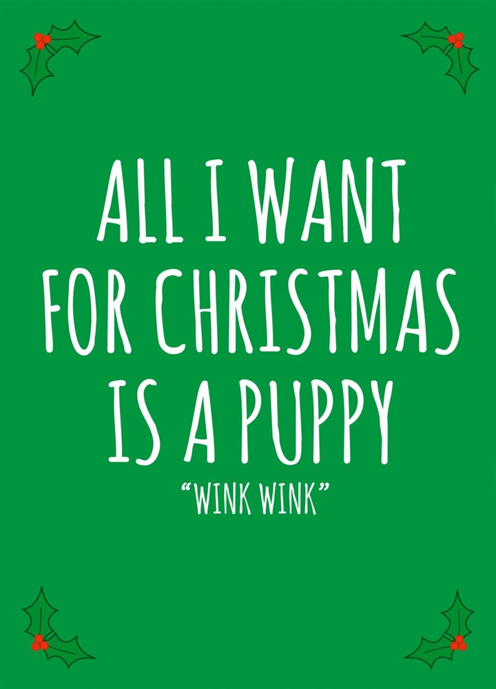 All I Want For Christmas Is A Puppy Card