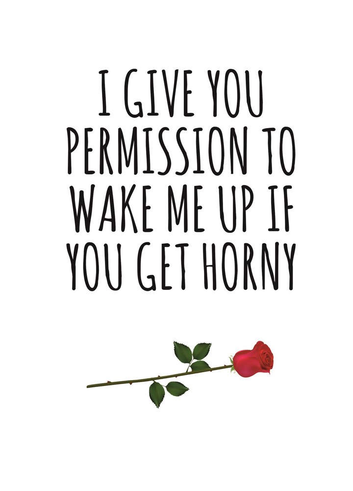 Wake Me Up If You Get Horny Card
