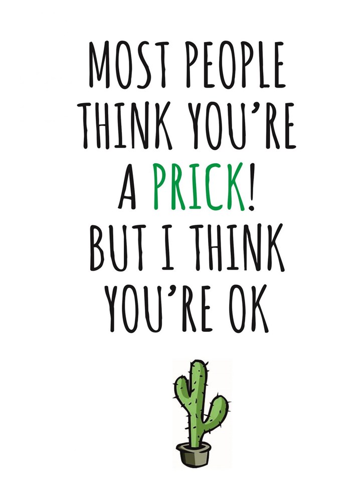 Most People Think You're A Prick Card