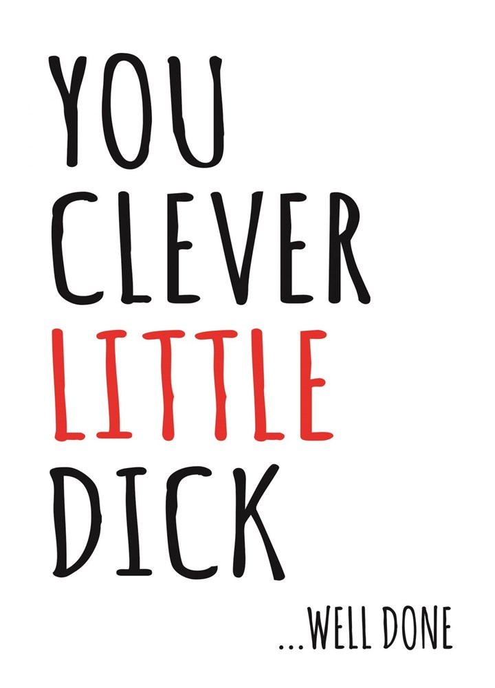 Clever Little Dick Card
