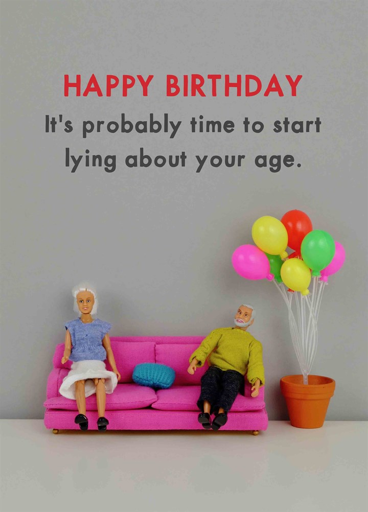 Start Lying About Your Age Card