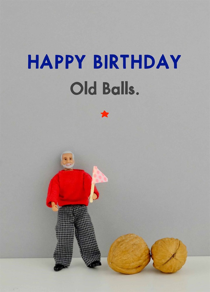Happy Birthday Old Balls Card