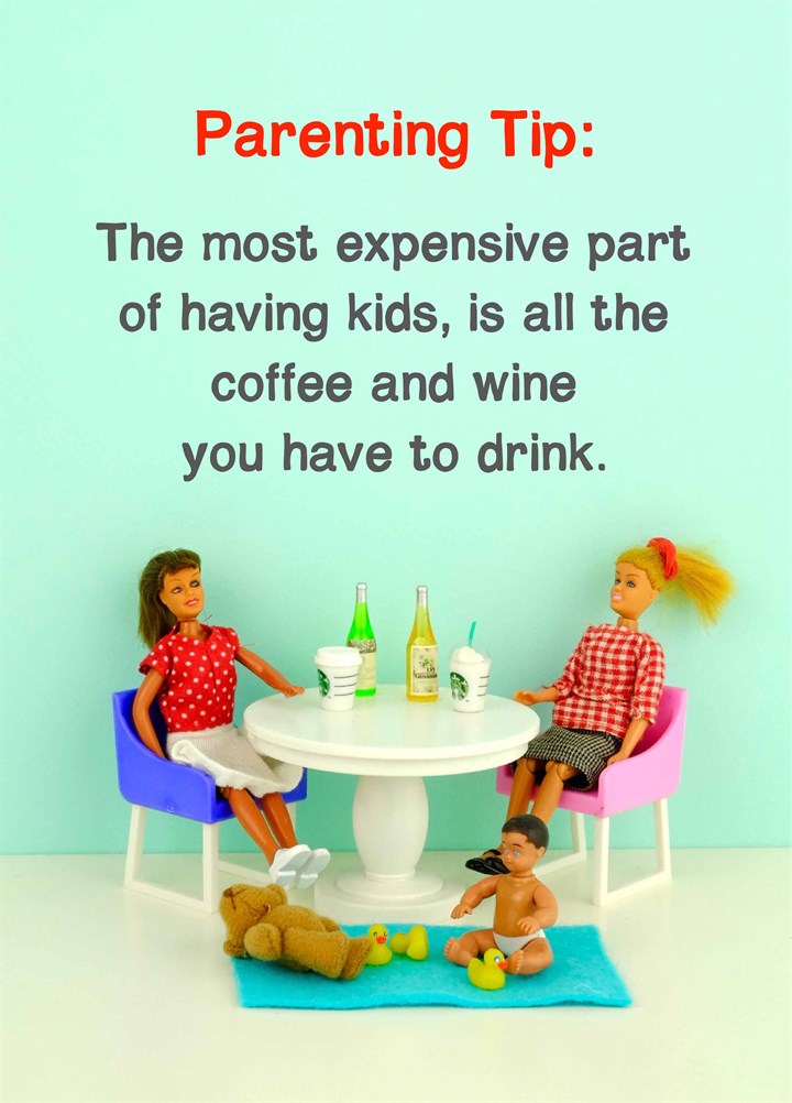 Expensive Part Of Having Kids Card