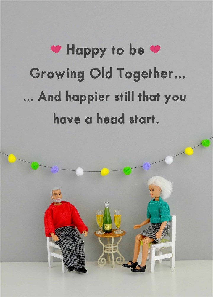 Growing Old Together Card