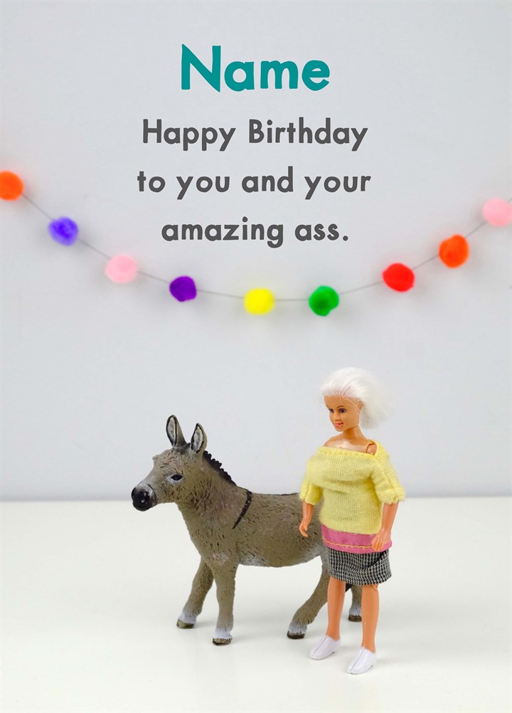 To You And Your Amazing Ass Card