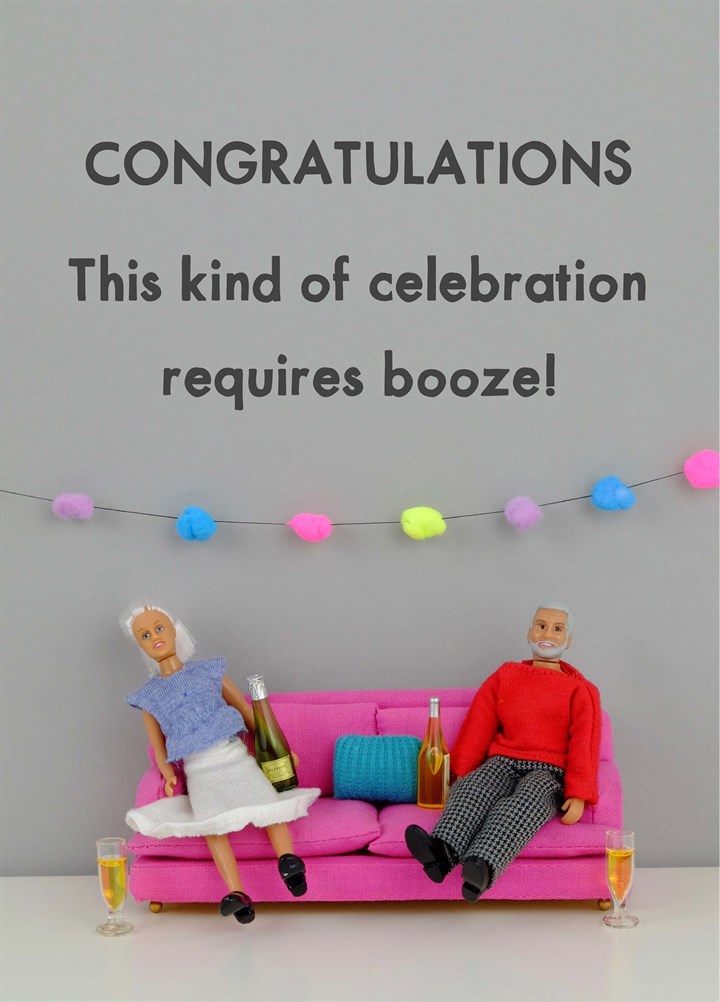This Celebration Requires Booze Card