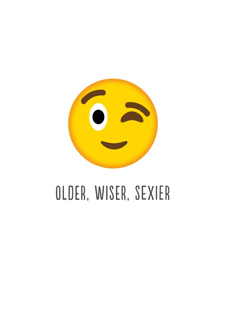 Older , Wiser, Sexier Card