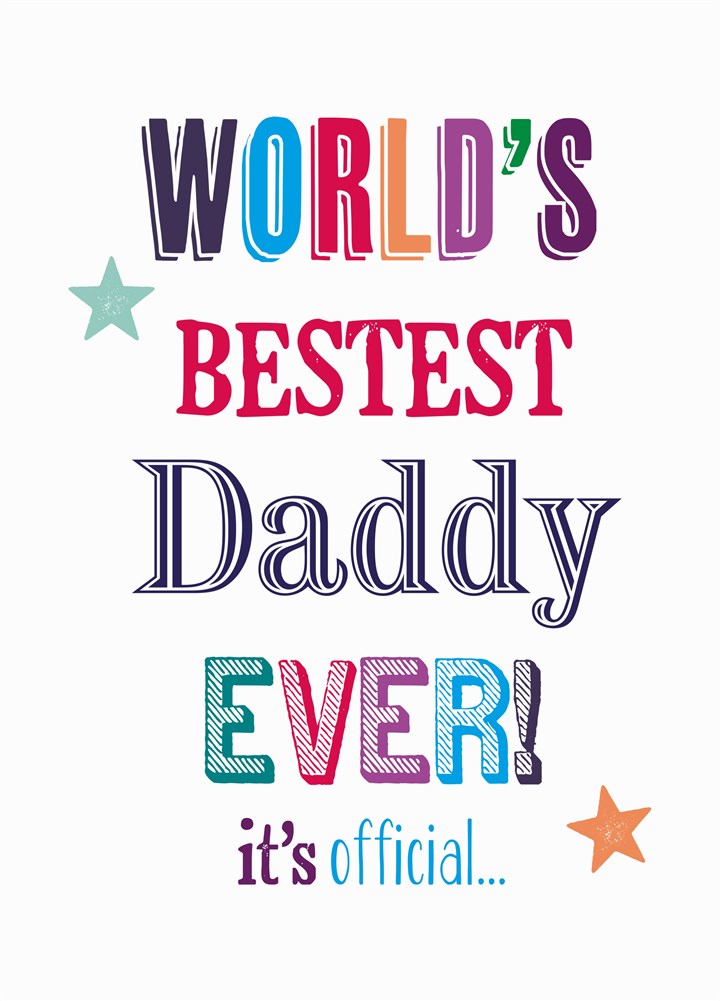 World Bestest Daddy Ever Card
