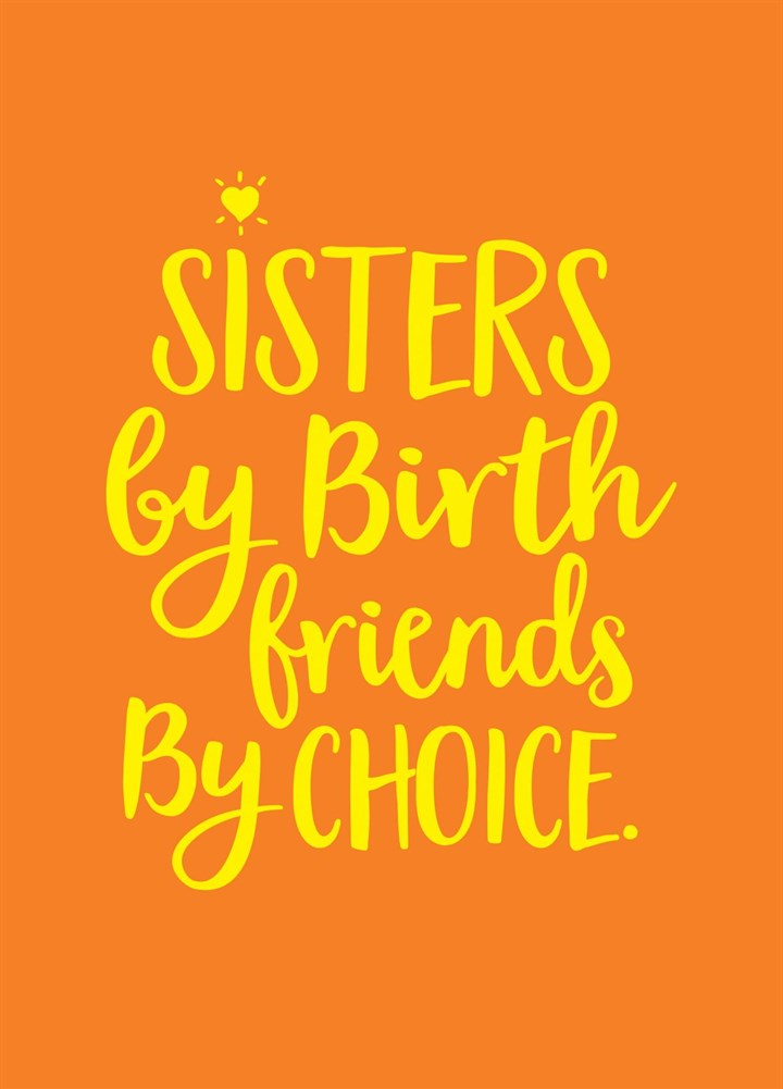 Sisters By Birth Card
