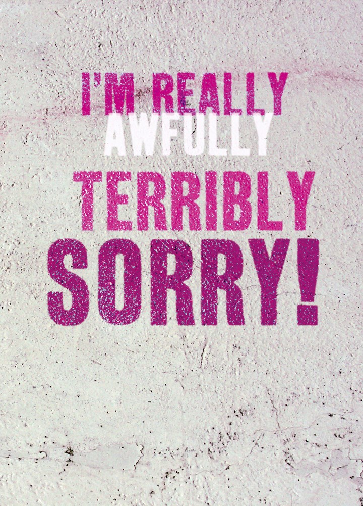 Terribly Sorry Card