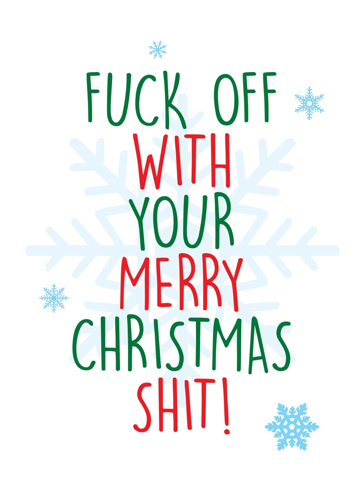 Fuck Off With Your Merry Christmas Shit Card