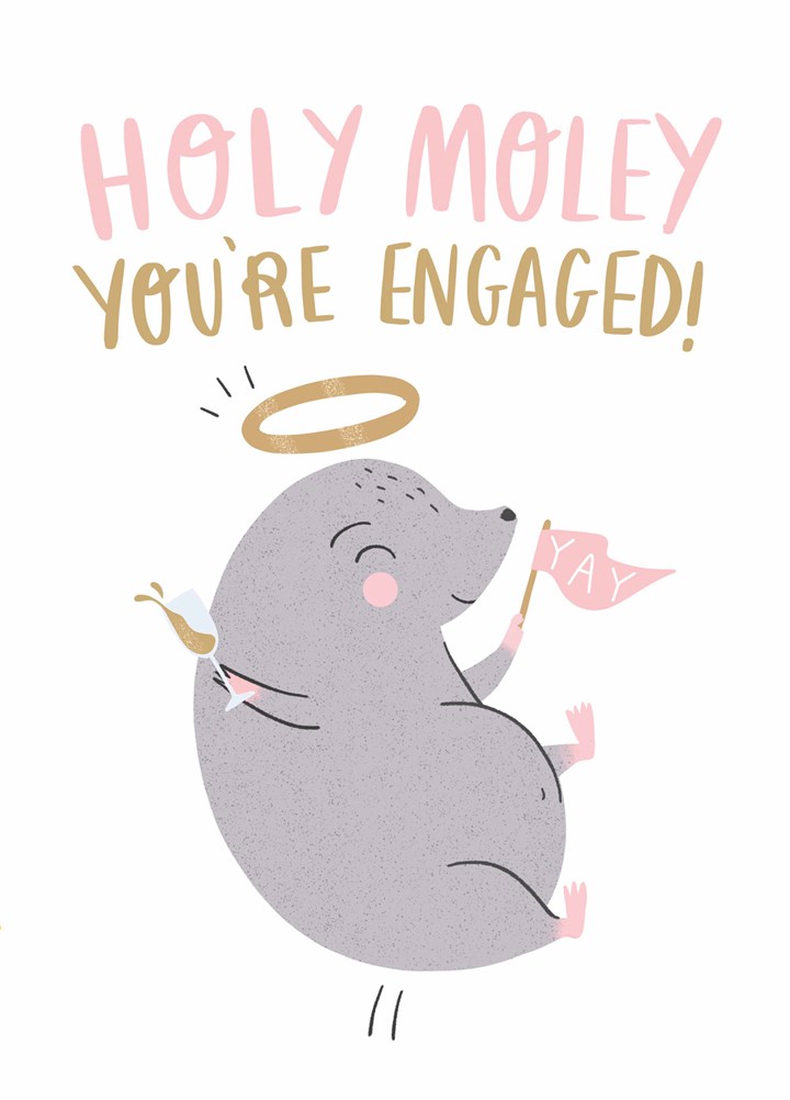 Holy Moley You're Engaged Card