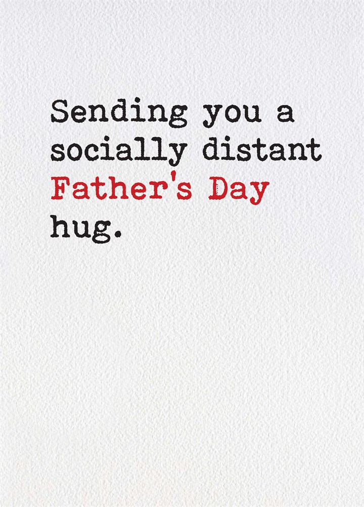 Socially Distant Father's Day Hug Card