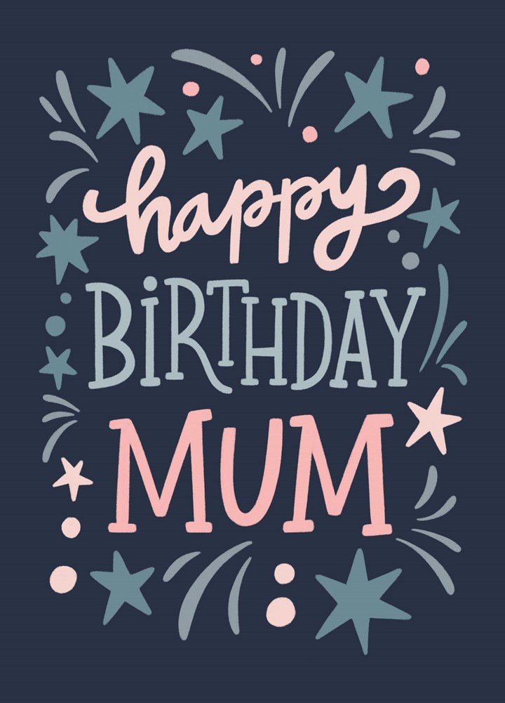Happy Birthday Mum With Fireworks Card