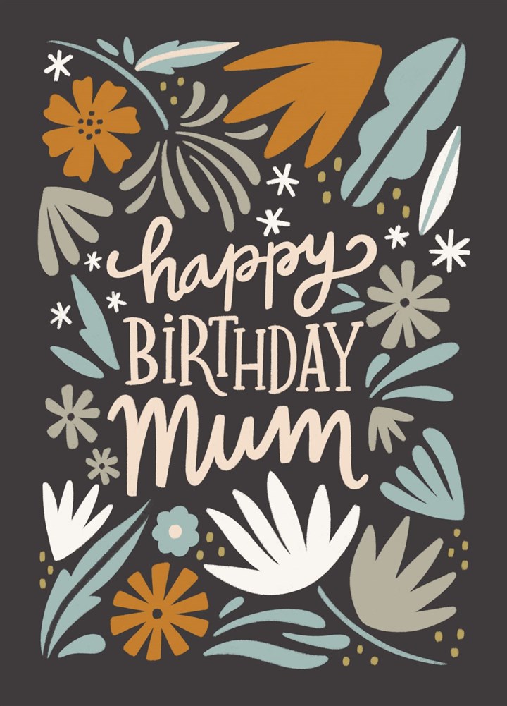 Happy Birthday Mum With Pretty Flowers Card