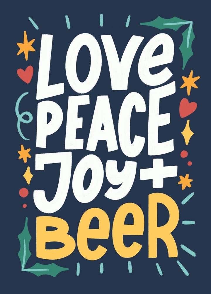 Love, Peace, Joy And Beer Card