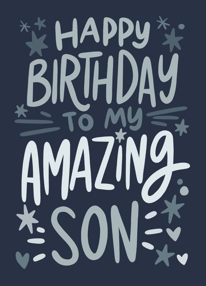 Happy Birthday To My Amazing Son Card