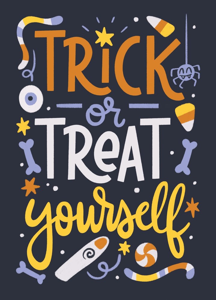 Trick Or Treat Yourself Card