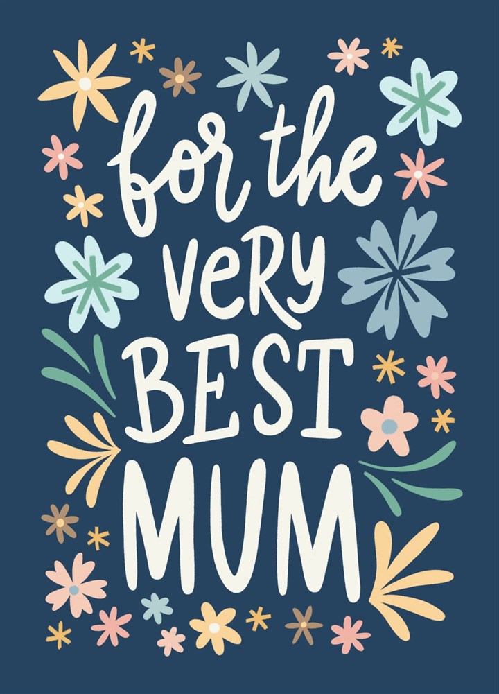 For The Very Best Mum Card