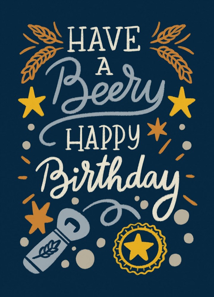 Have A Beery Happy Birthday Card