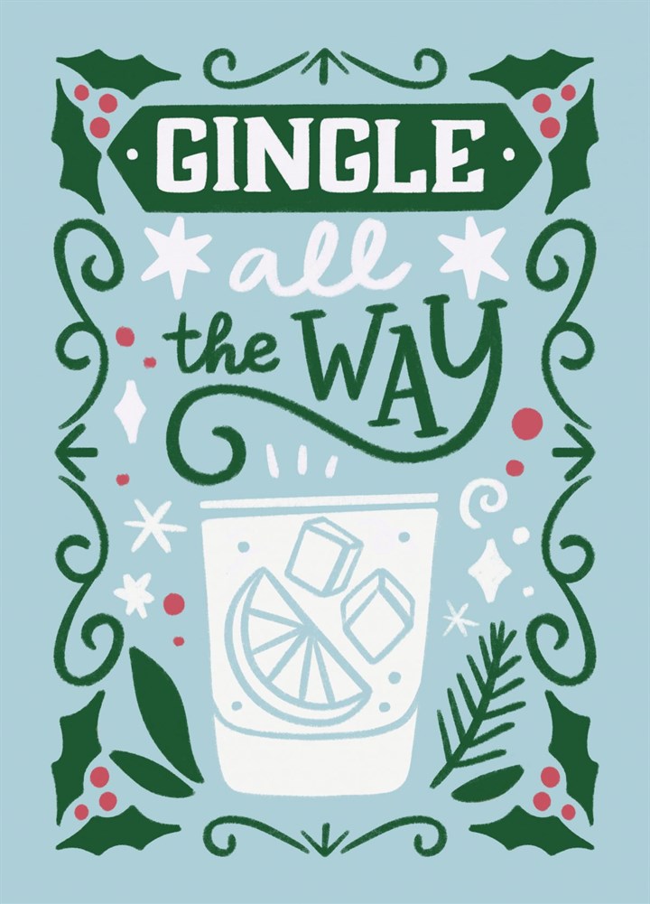 Gingle All The Way Card