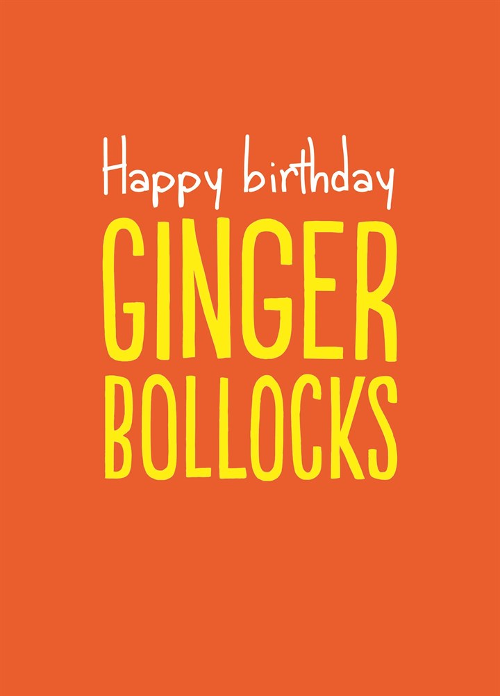 Ginger Bollocks Card