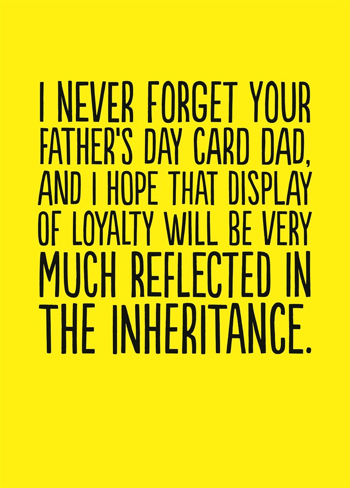 Never Forget Your Father's Day Card