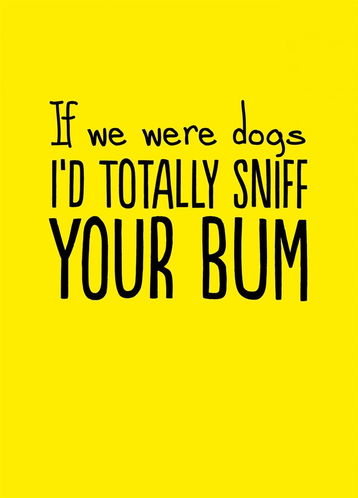 Sniff Your Bum Card