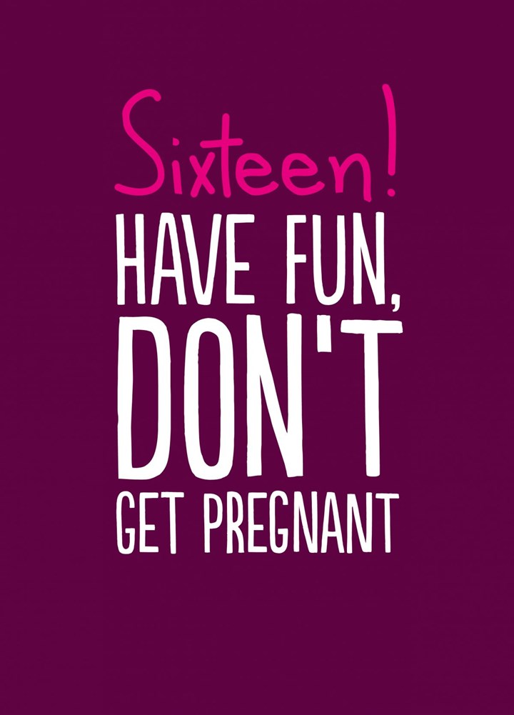 16 PREGNANT Card