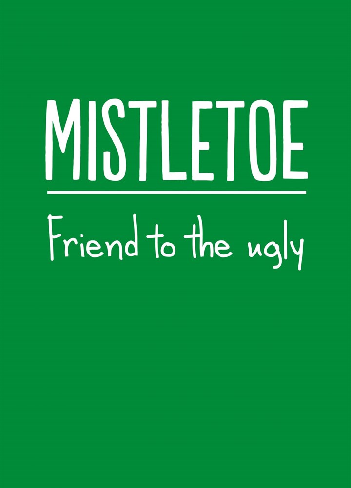 Mistletoe Ugly Card