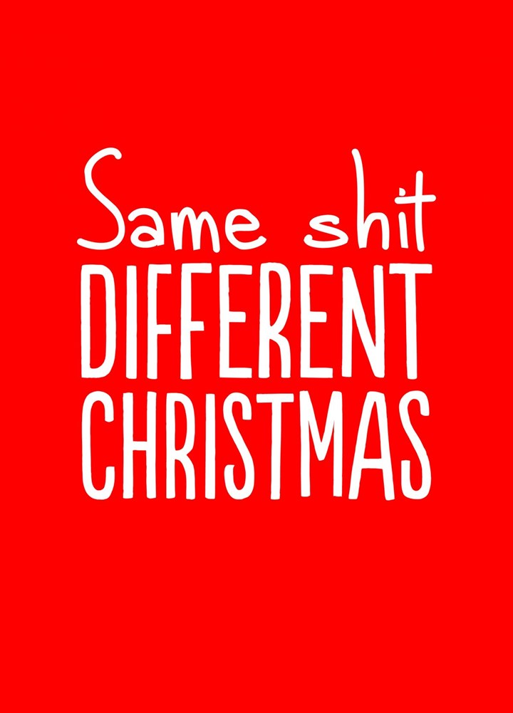 Same Shit Different Christmas Card