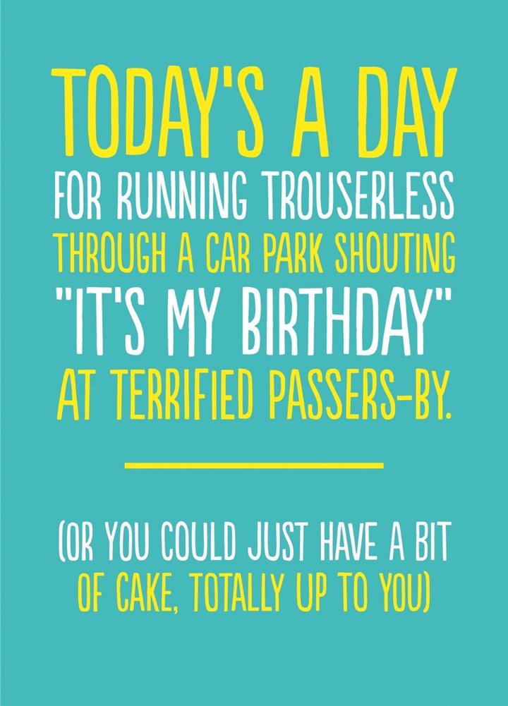 Trouserless Birthday Card