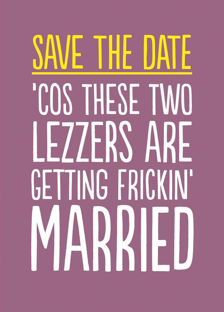 Save The Date Funny Lesbian Wedding Card