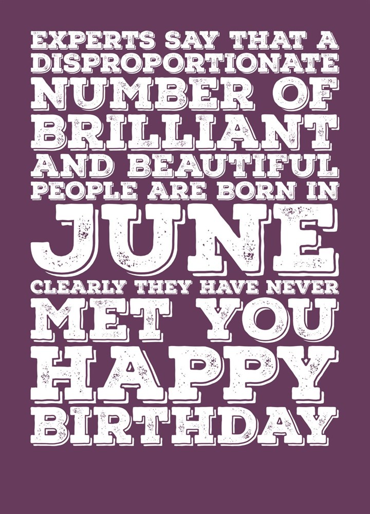 Happy June Birthday - Experts Say Card