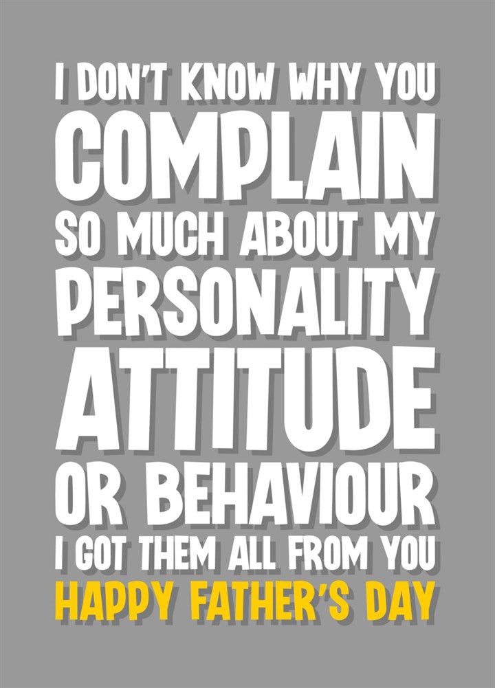 Personality, Attitude & Behaviour - Father's Day Card