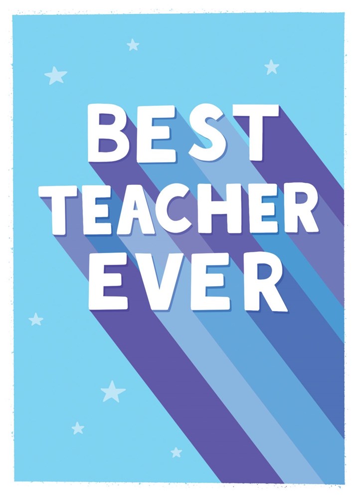 Best Teacher Ever - Him Card